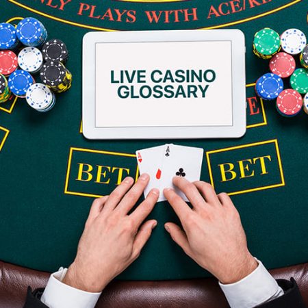 Learn to Speak Live Casino Lingo: Glossary with Essential Terms
