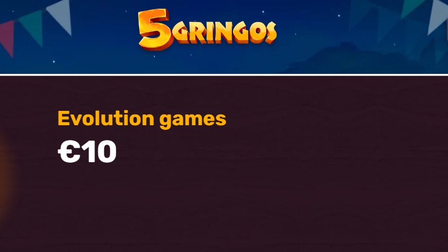 Grab the €10 Bonus on Evolution Games via the Weekend Promo at 5Gringos Casino!